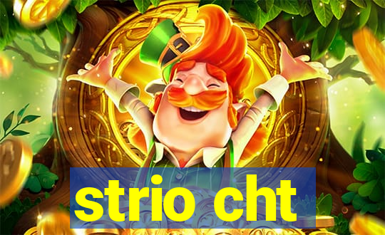 strio cht